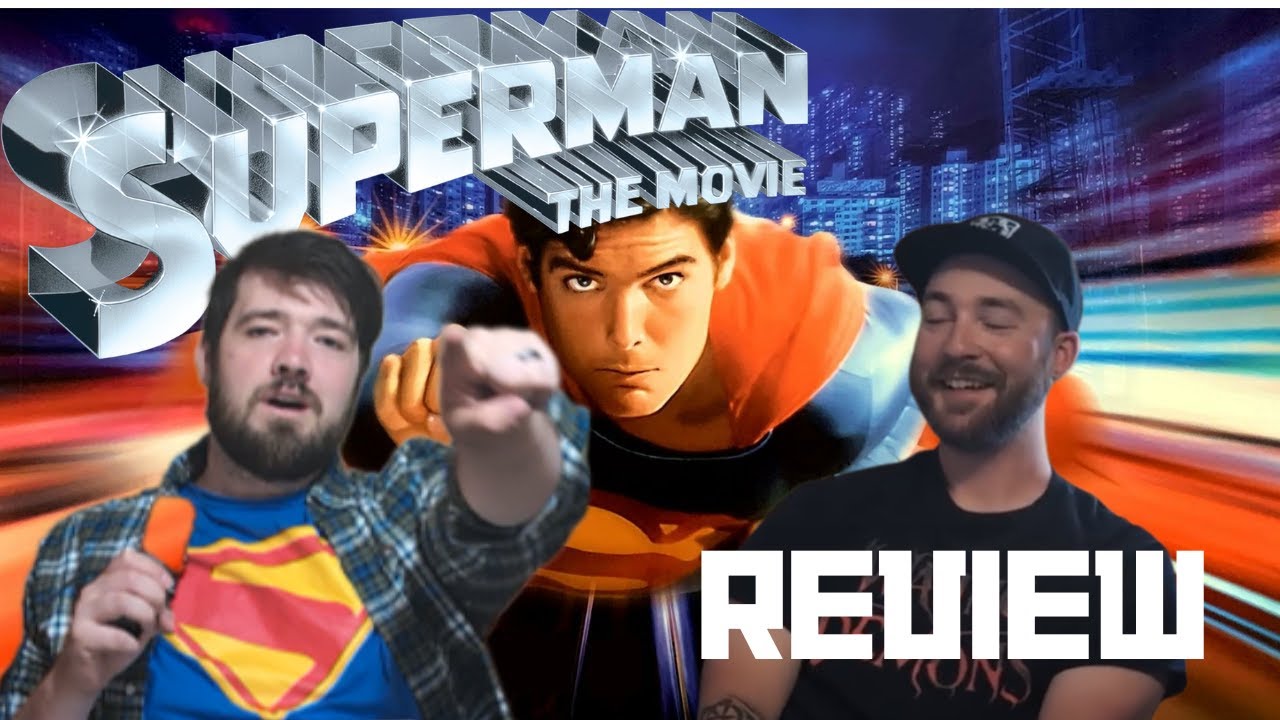 Superman The Movie ('78) Review