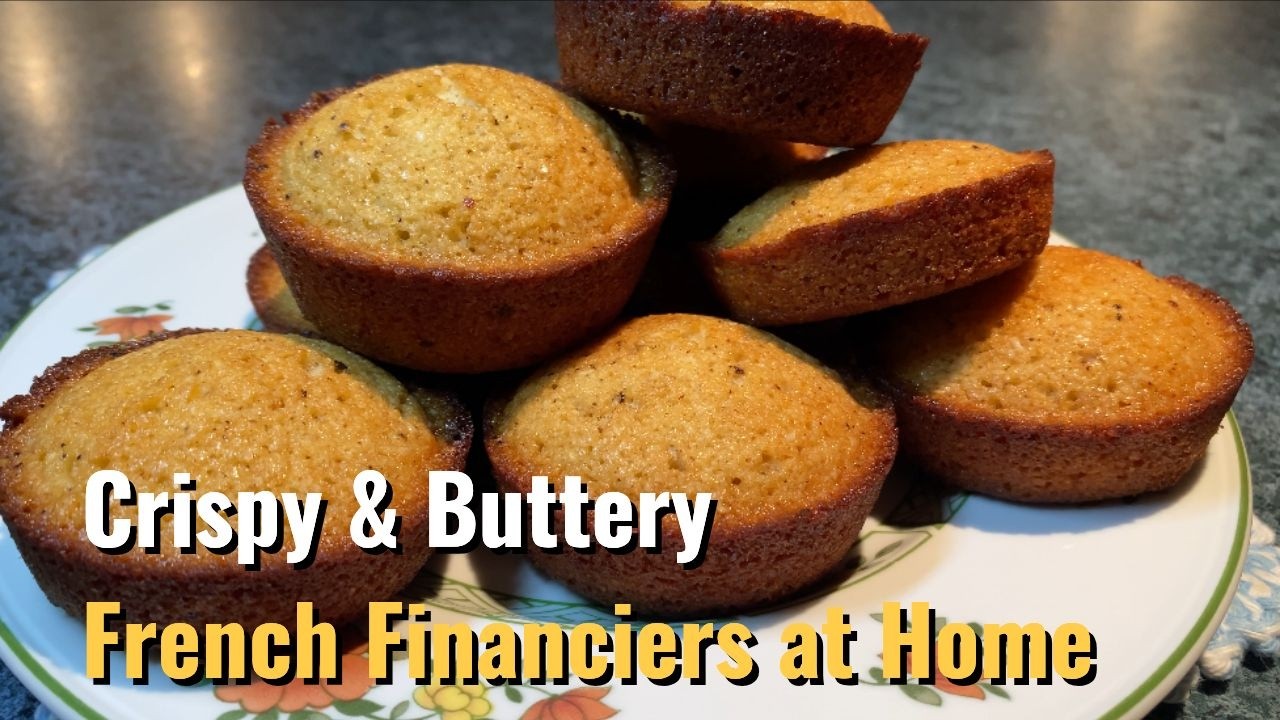 Crispy & Buttery French Financiers at Home #financier #baking #easybaking