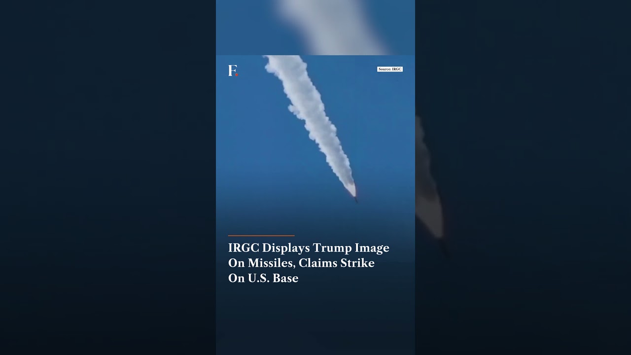 IRGC Displays Trump Image On Missiles, Claims Strike On U.S. Base