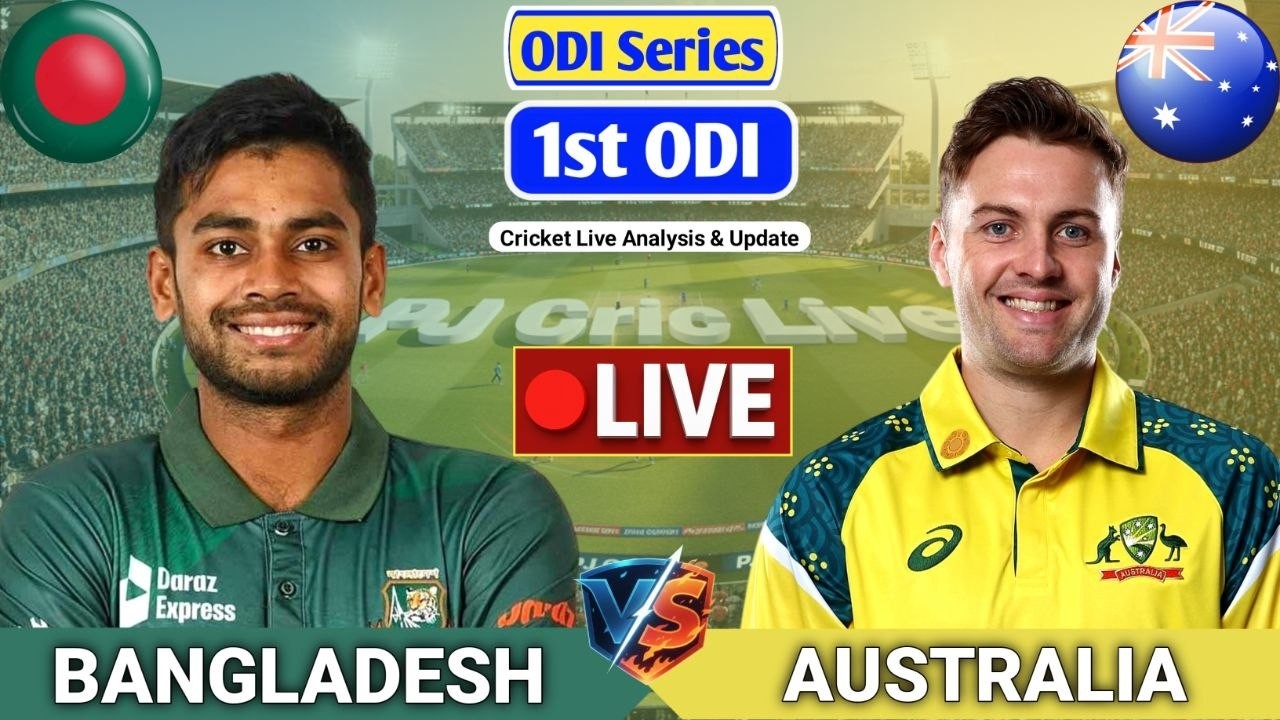 Bangladesh Vs Australia 1st ODI Live | Live Score Analysis & Commentary | BAN vs AUS Live