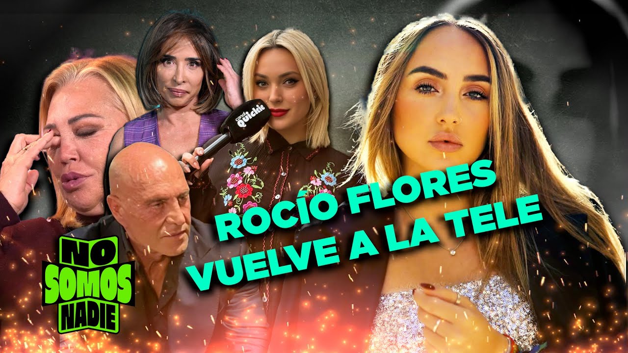 #NoSomos4S | ROCíO FLORES VUELVE A LA TELE EN NO SOMOS NADIE
