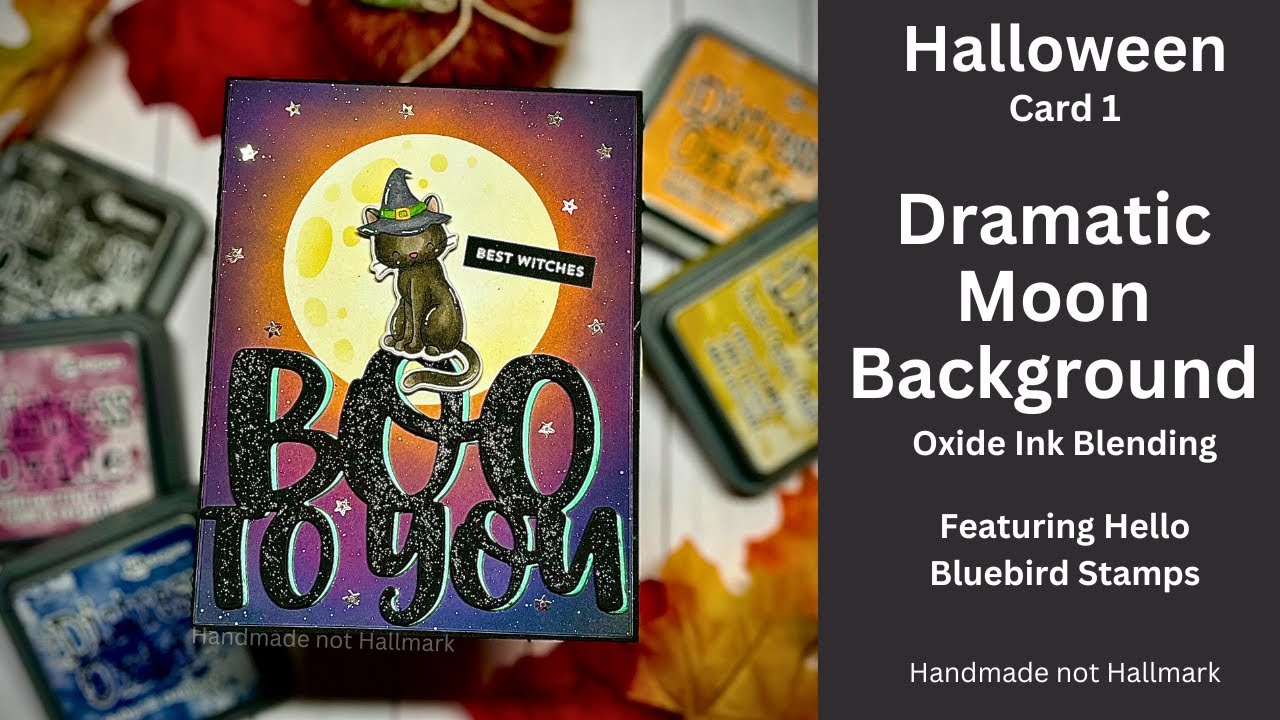 🎃 Halloween Card | Dramatic Moon Card | Featuring Hello Bluebird