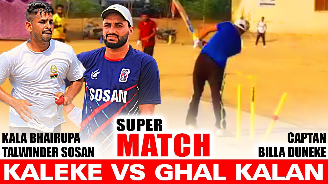 Ghal Kalan (Billa Duneke, Captan) VS Kaleke (Talwinder Sosan, Kala Bhairupa) | highlights