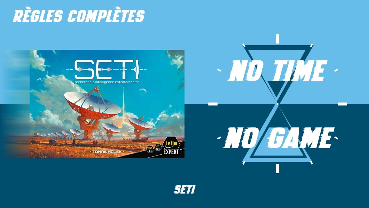 SETI - Règles du jeu complètes (hors solo)