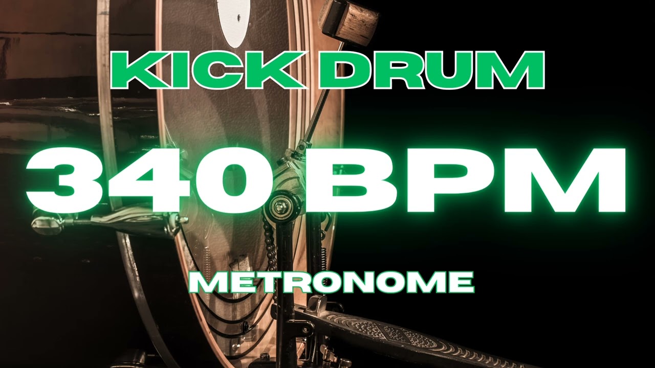 340 BPM - Kick Drum Metronome