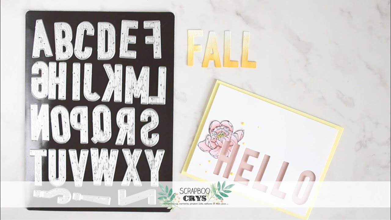 DIES ALPHABETS : DES ASTUCES POUR MIEUX LES UTILISER !! Tuto carterie scrapbooking