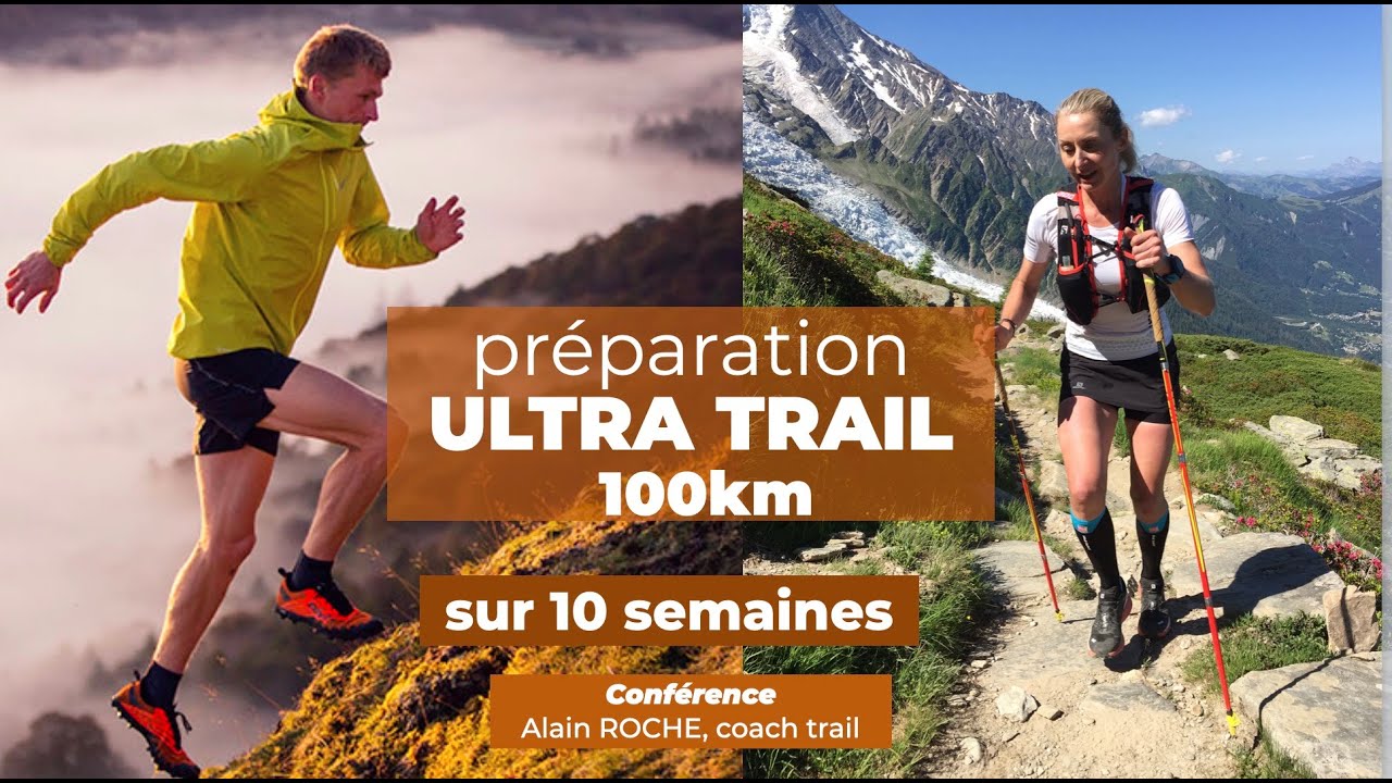 Préparation d'un ULTRA TRAIL : 10 semaines