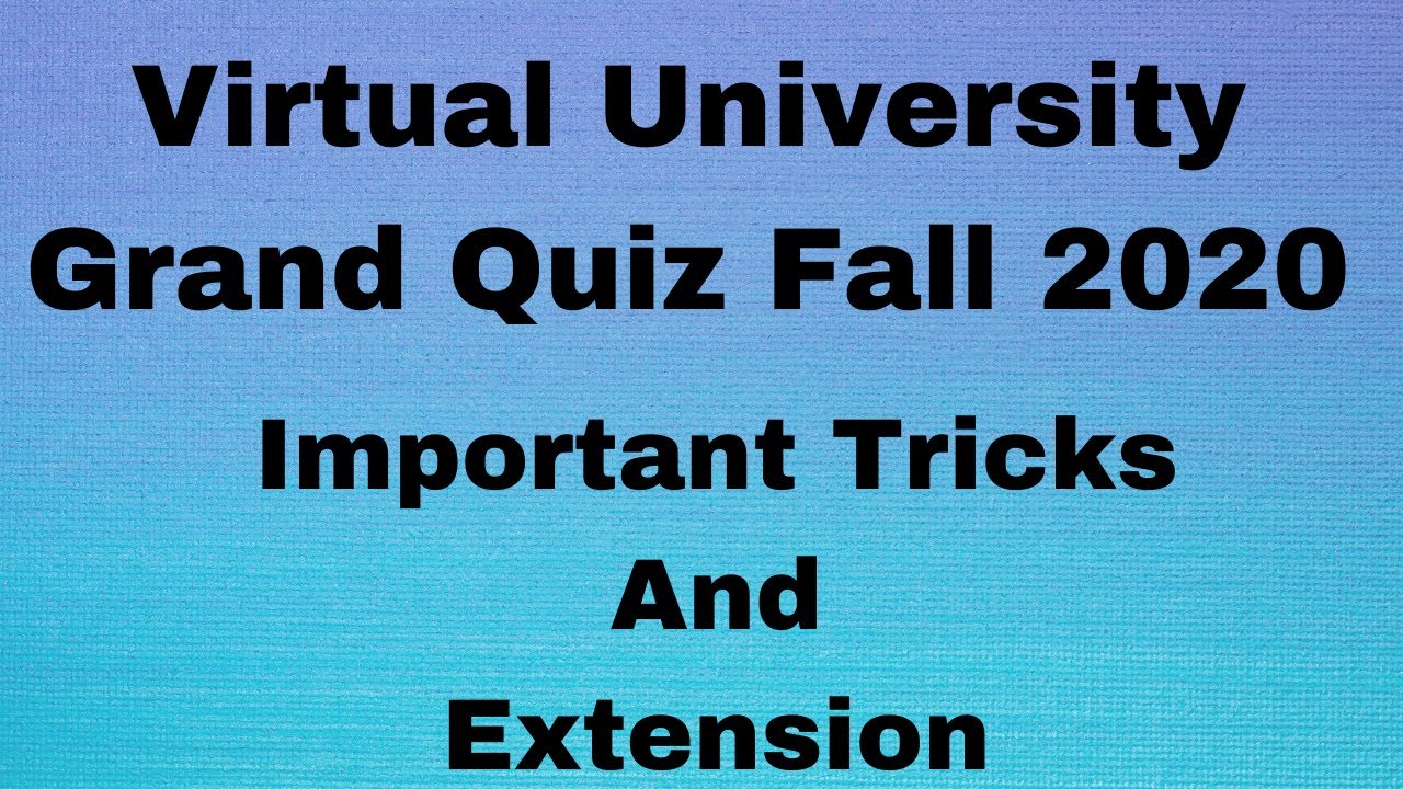 Grand Quiz | How to get 95% marks in Vu Grand Quiz Fall 2020| Virtual University | Vu | HM Creation