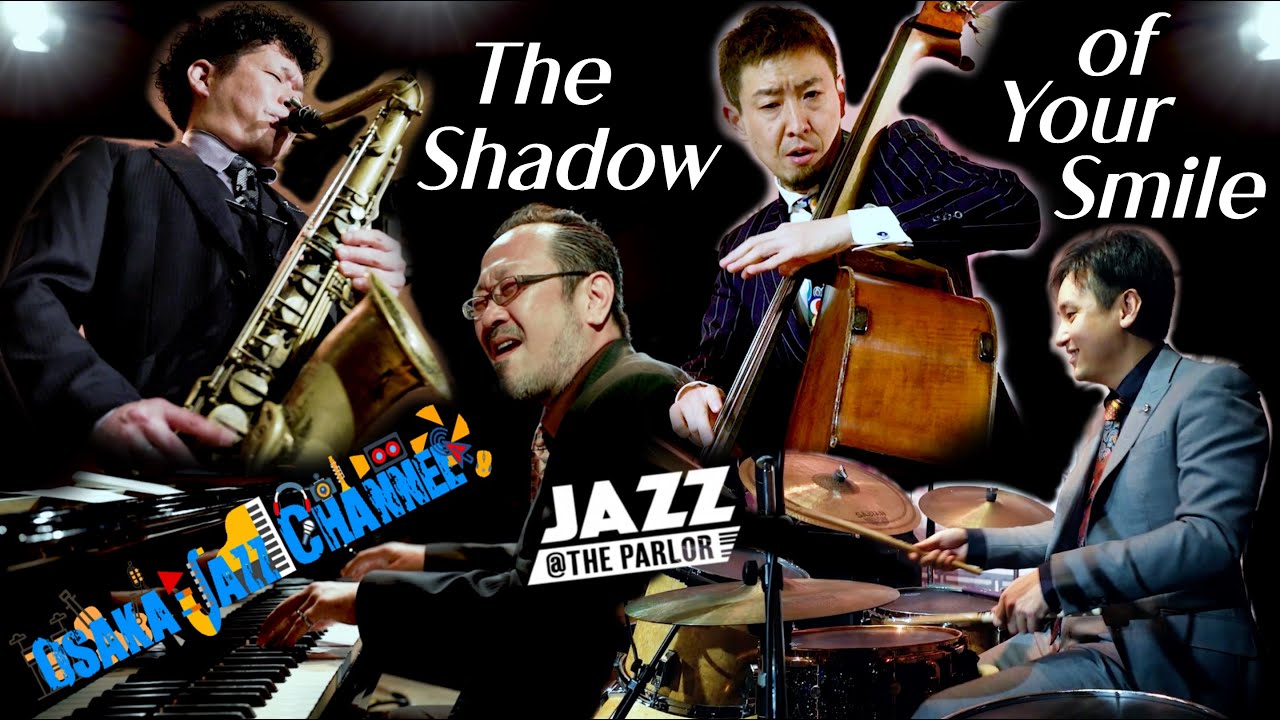 The Shadow of Your Smile