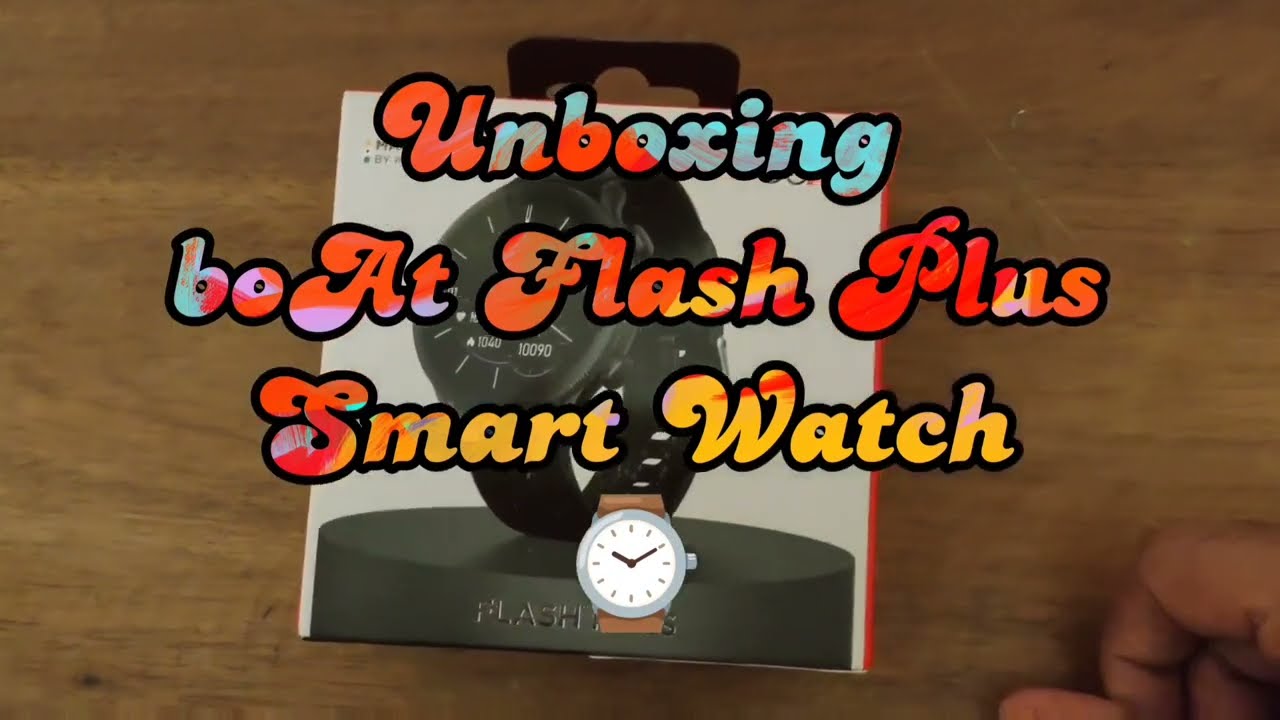 boAt Flash Plus @1299/- : Smartwatch Unboxing Experience! @curiozitycraze