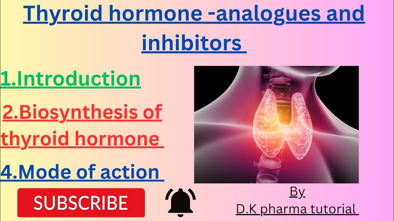 Thyroid hormone -analogues and inhibitors | B pharm 5th sem | unit -4 | pharmacology 2 |in Hindi