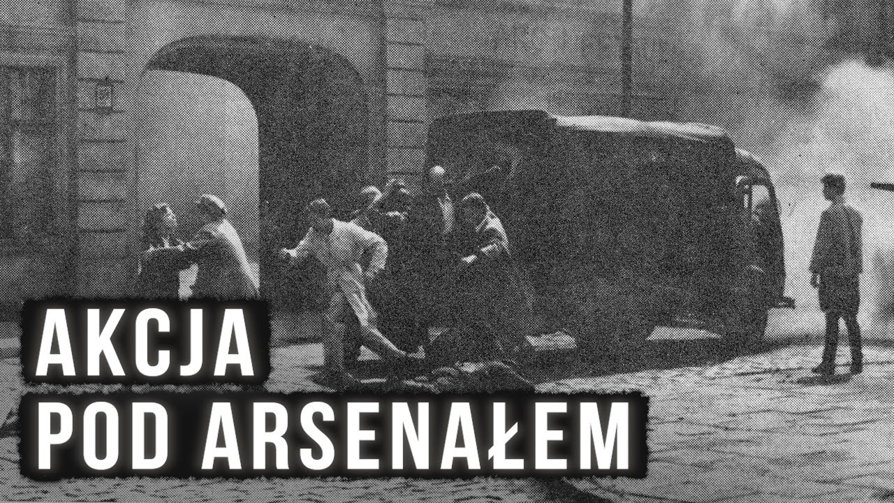 Jak przebiegała Akcja pod Arsenałem?