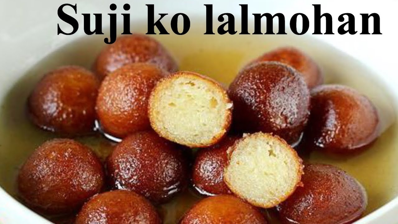 Making lalmohan from suji. सुजीको लालमेहन || suji ko lalmohan || gulabjamun || Nepali style || Nepal