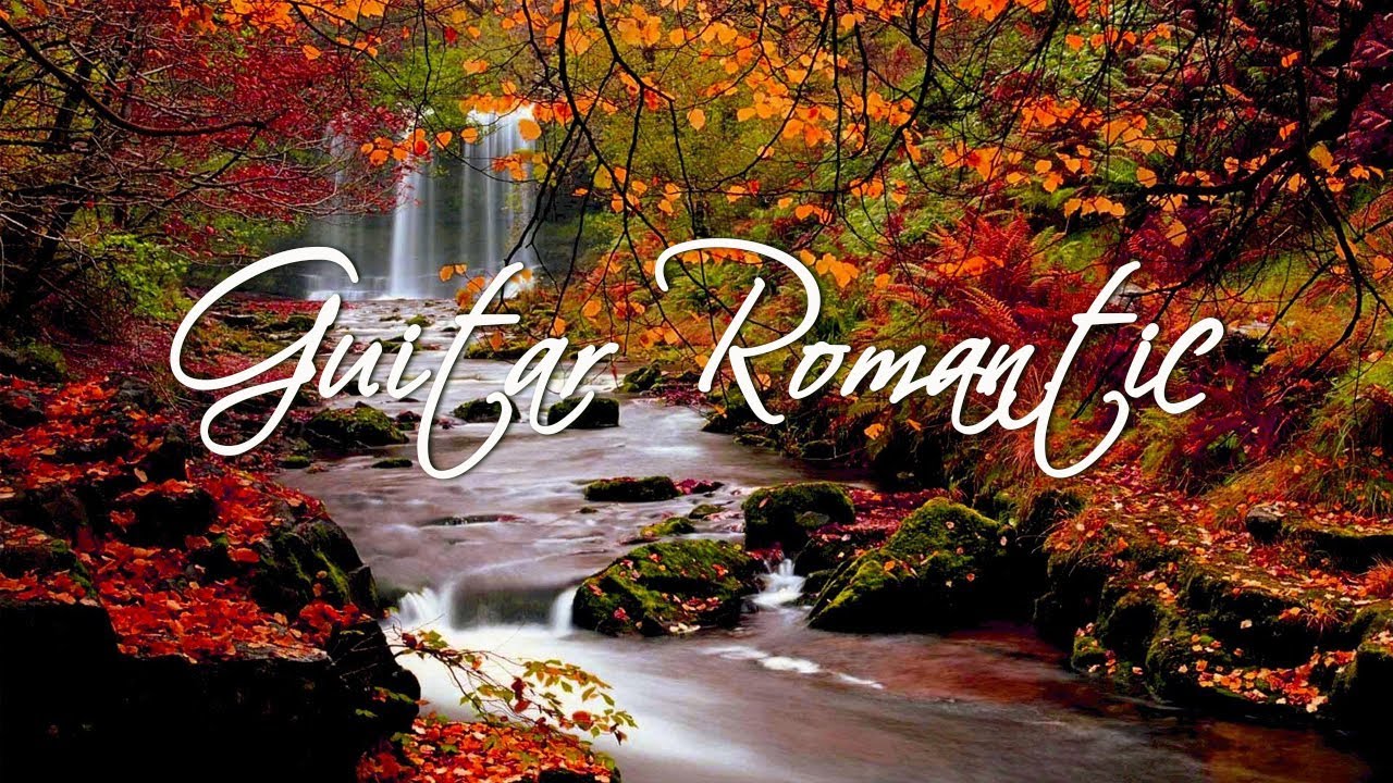 TOP 30 GUITAR RELAXING MUSIC - Soft Guitar Romantic Music Of All Time | Guitar Love Songs