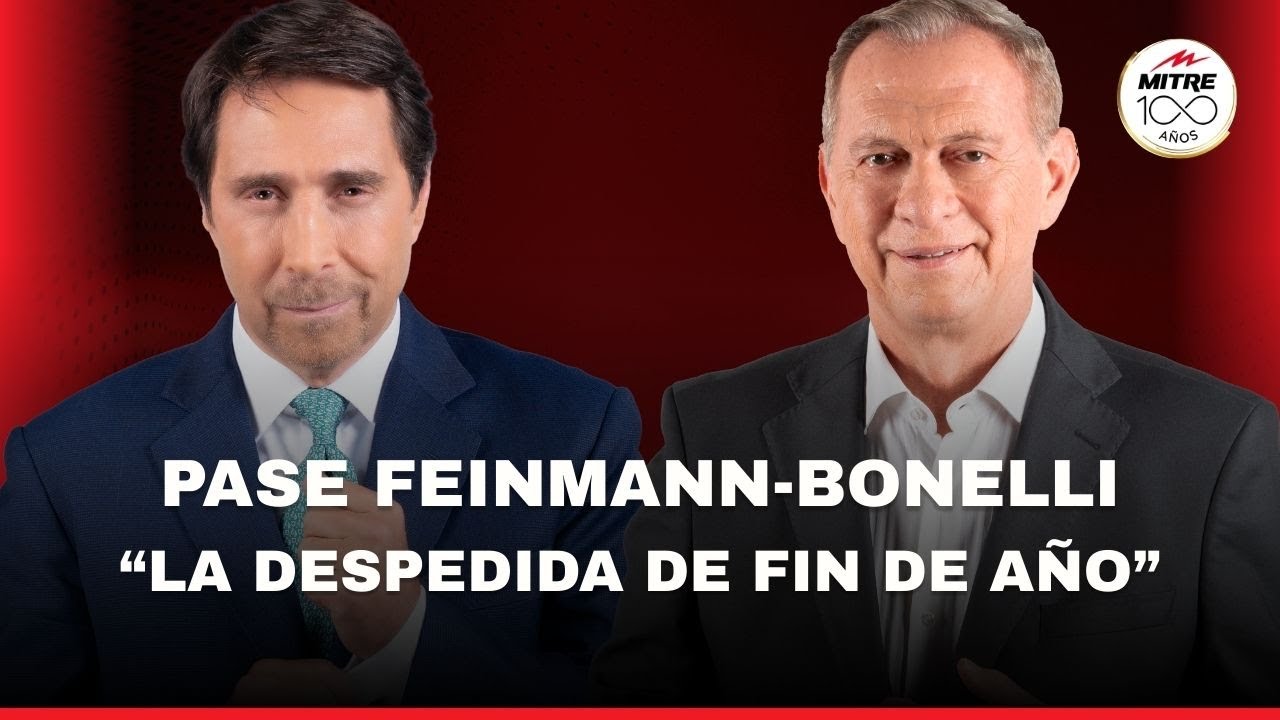 El Pase de Eduardo Feinmann y Marcelo Bonelli: &ldquo;La despedida de fin de a&ntilde;o&rdquo;