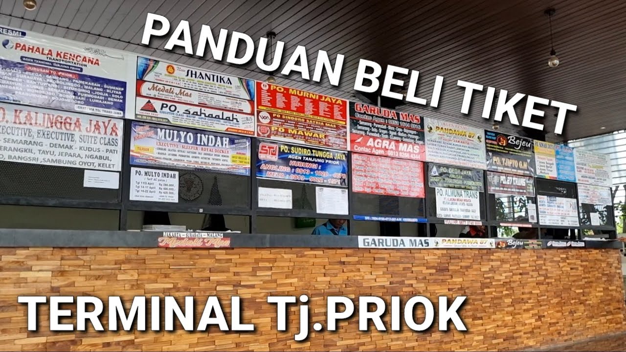 PANDUAN BELI TIKET BUS DITERMINAL TANJUNG PRIOK JAKARTA UTARA