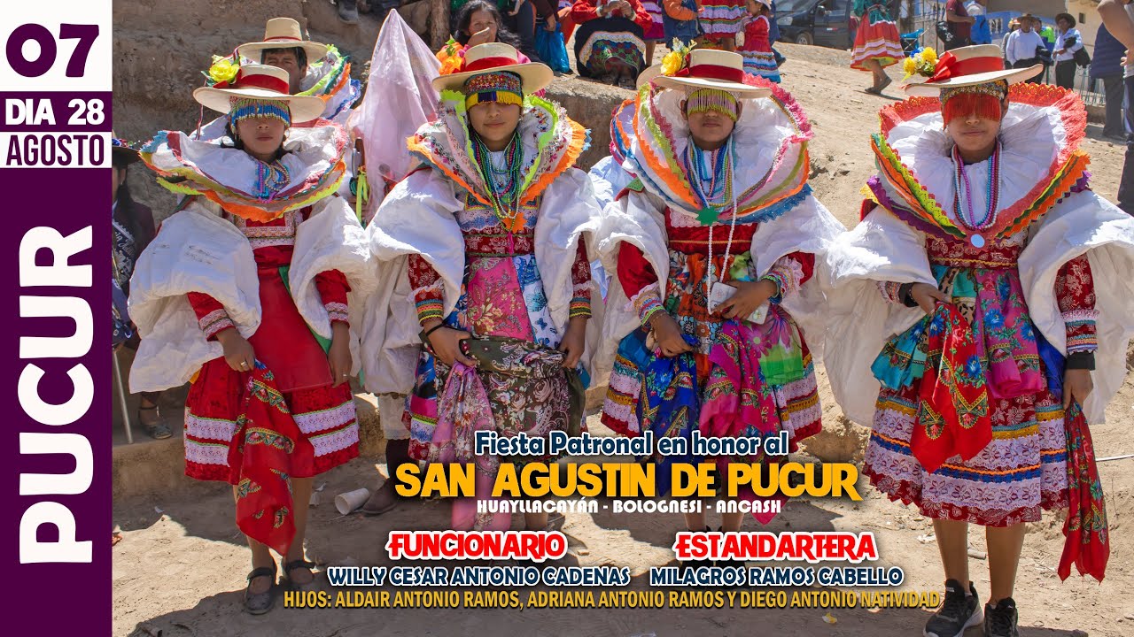 PUCUR 2024 | Fiesta Patronal en Honor a San Agustín  | Funcionarios:  Fam.  Antonio Ramos | VIDEO 07