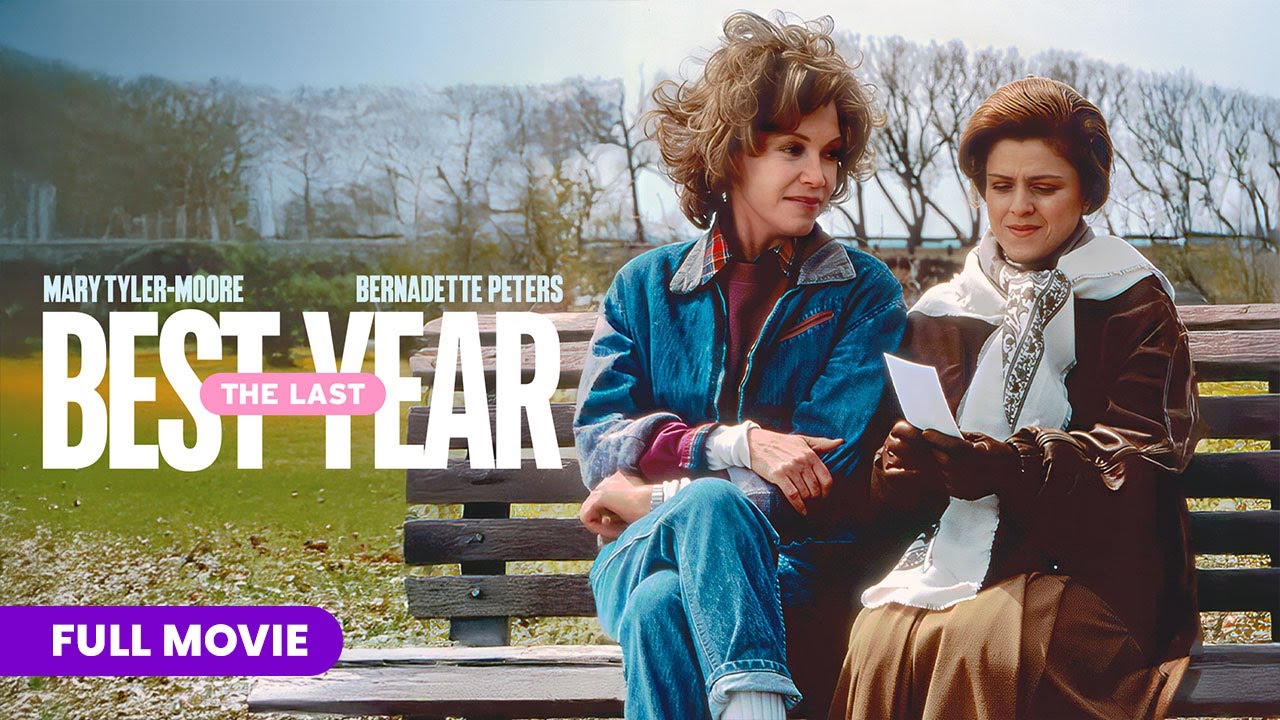 The Last Best Year | Full Movie