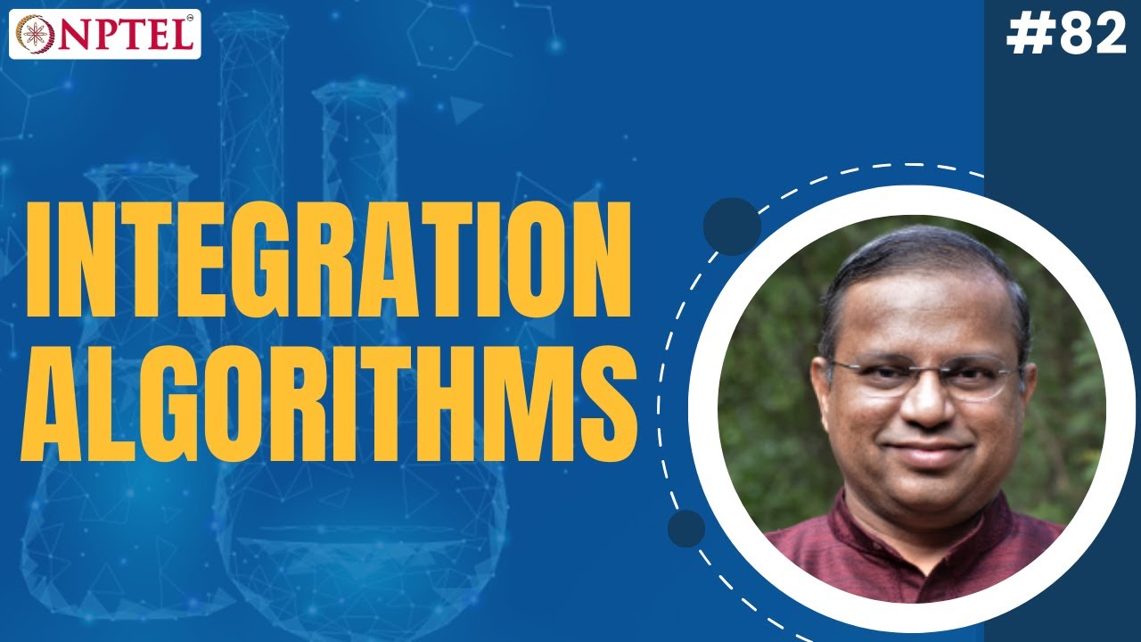 #82 Integration Algorithms | Thermodynamics for Biological Systems Classical & Statistical Aspect