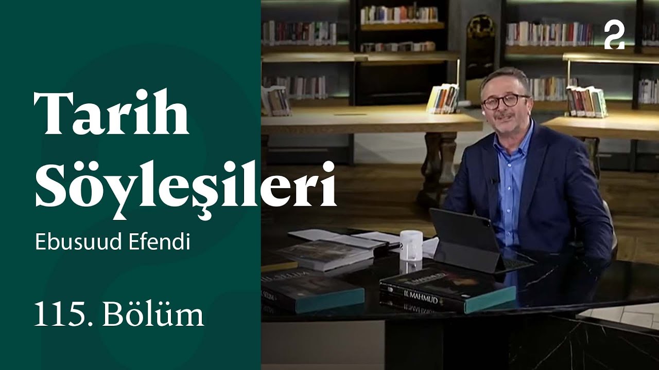 Ebussuud Efendi | Tarih Söyleşileri | 115. Bölüm @trt2