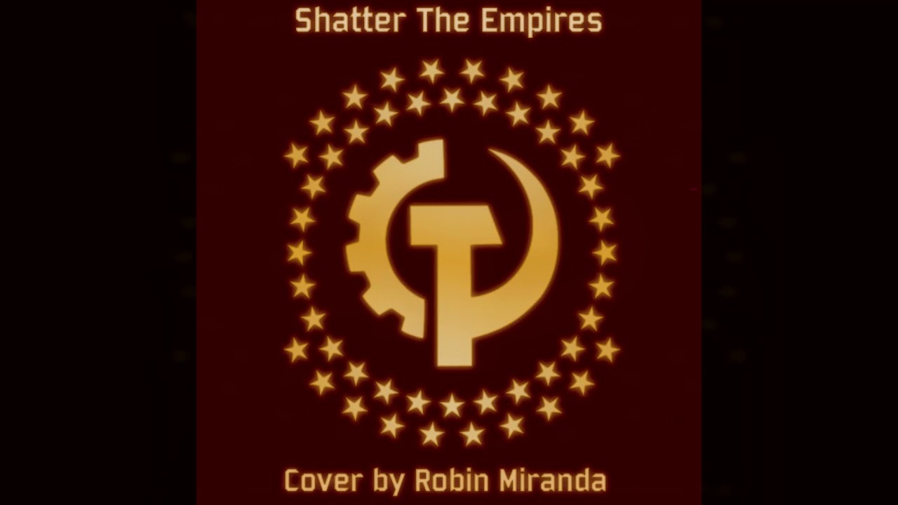 ★ Hearts of Iron 4: Shatter The Empires (Cover) - Robykore ★