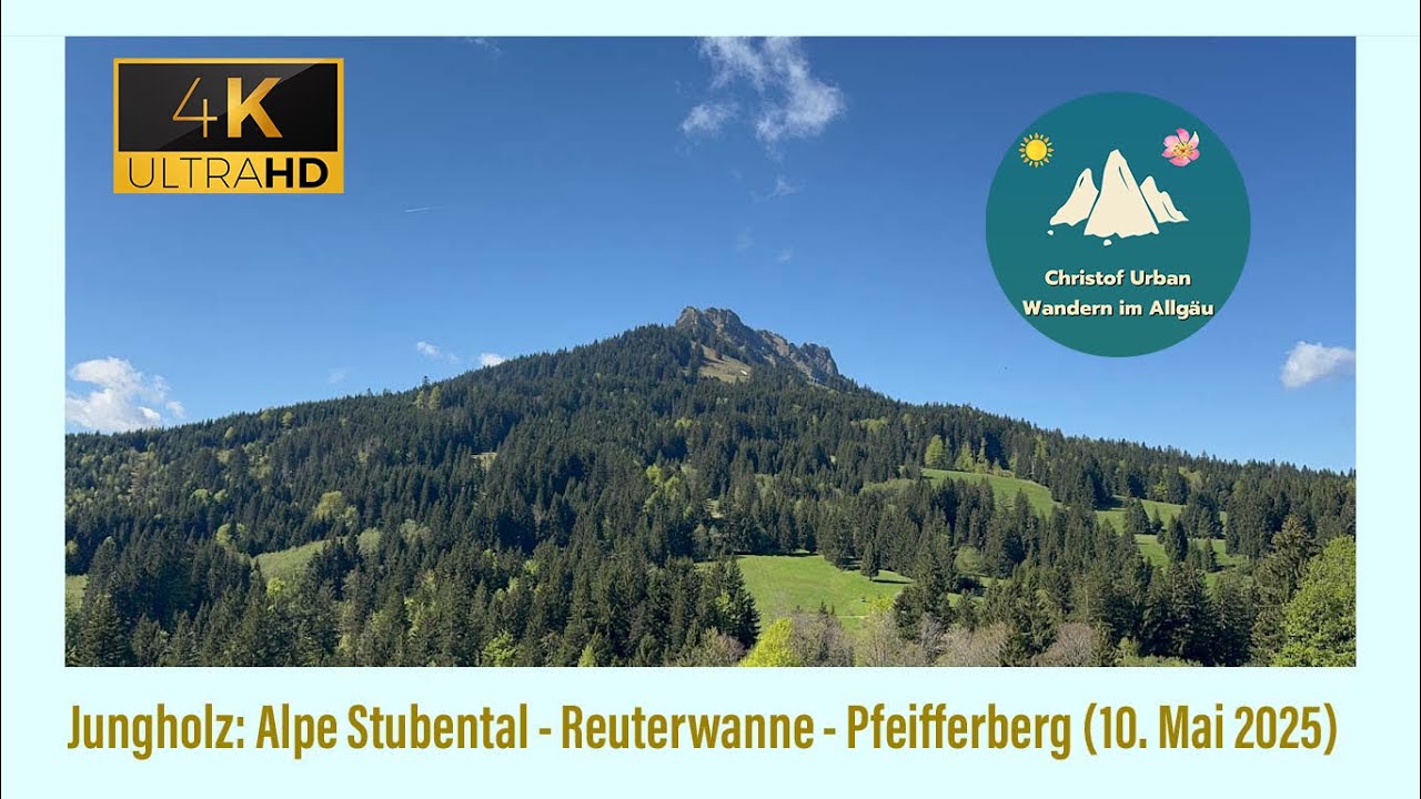 Jungholz: Alpe Stubental - Reuterwanne - Pfeifferberg (10. Mai 2025)