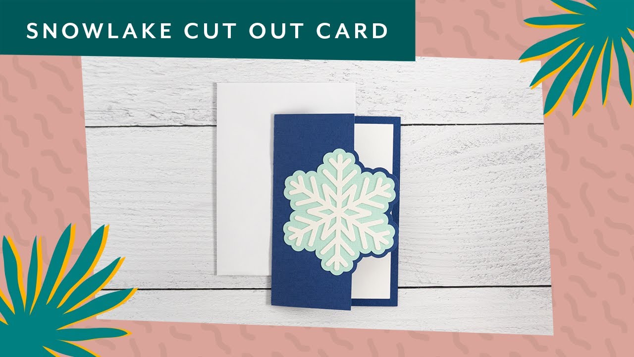 Snowflake Cut Out Card Assembly