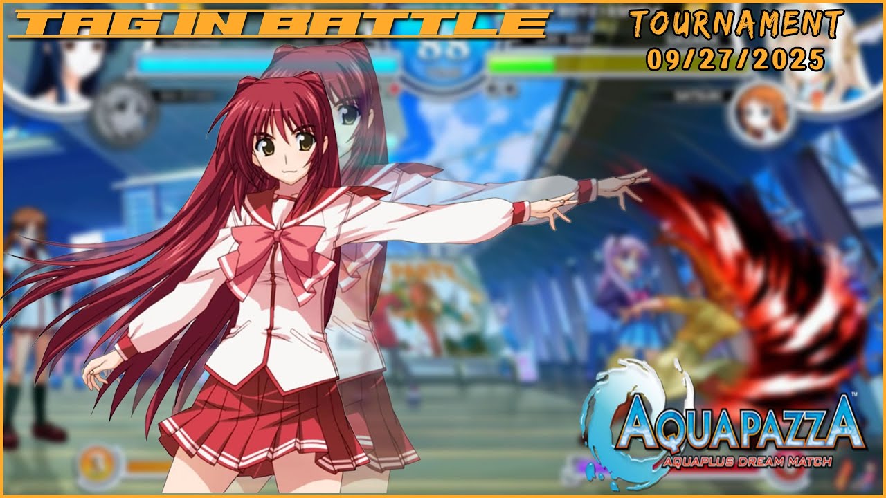 September 2025 Tag-In! Battle, Aquapazza Aqua Plus Dream Match Tournament! West Coast