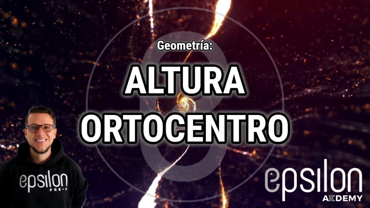 Alturas - Ortocentro #Geometría #ÉpsilonAkdemy