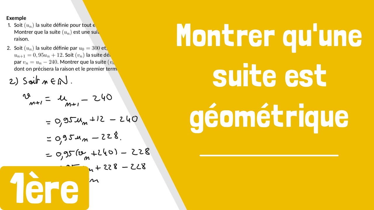 Comment montrer qu'une suite est géométrique ?