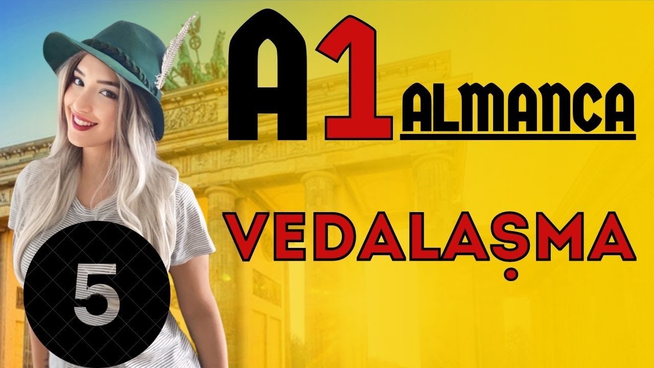 5. Ders | [A1] | Almanca Vedalaşma Kalıpları ve Alıştırmalar