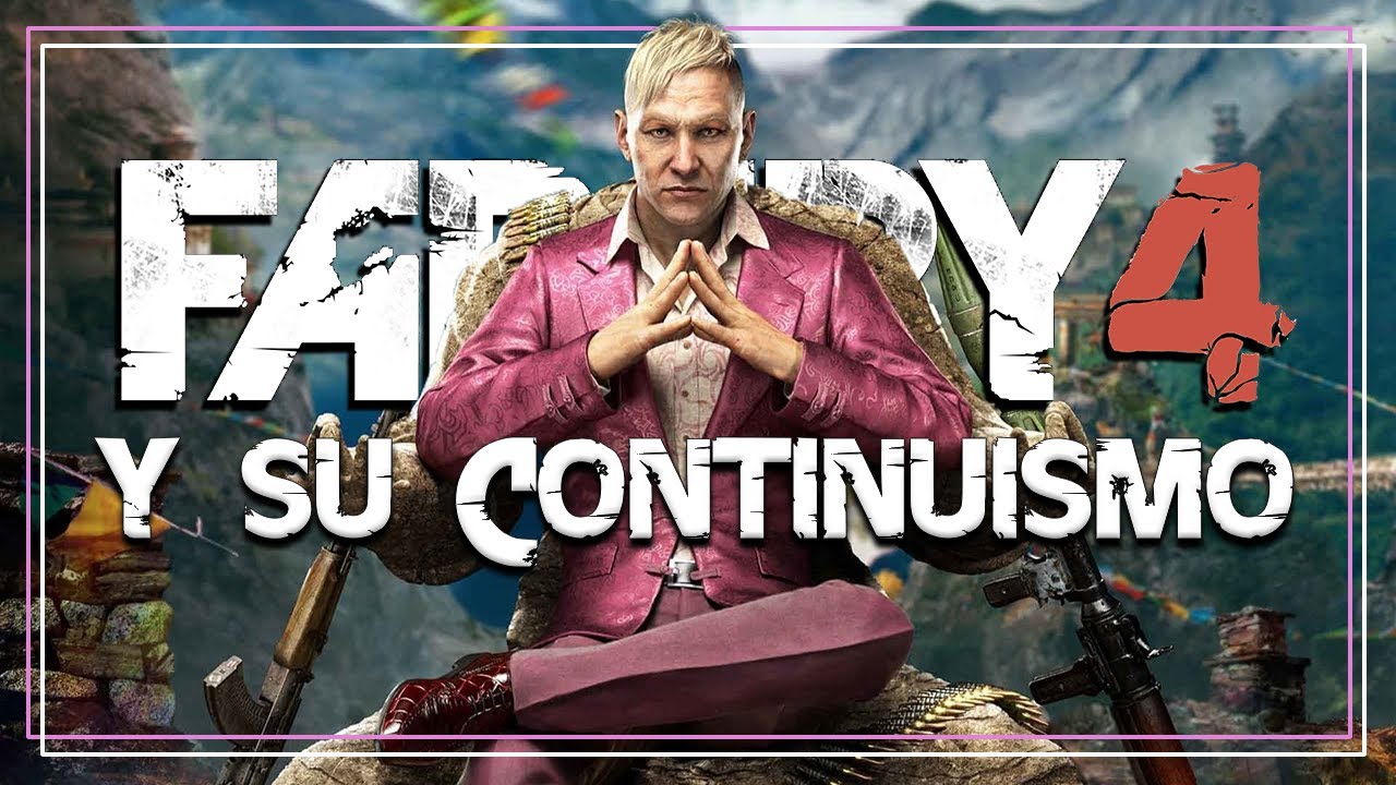 Far Cry 4 y el 