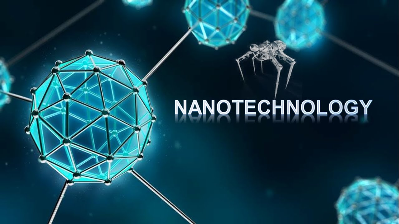 Nanotechnology: Definition, History, Tools & Materials