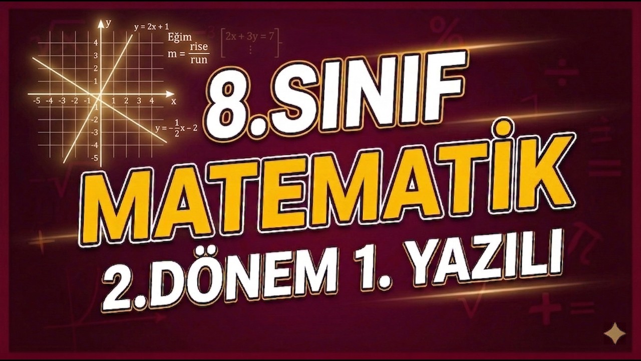 8.Sınıf Matematik 2.Dönem 1.Yazılıya Hazırlık #2026 #maarif #yenimüfredatauygun
