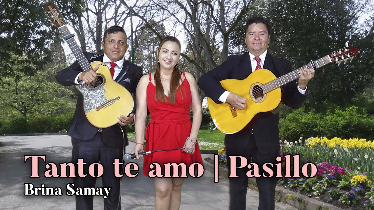 Tanto Te Amo - Pasillo | Brina Samay y Jhonny Peralta