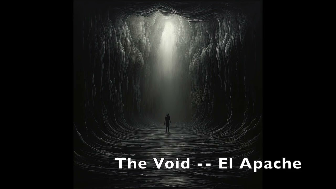 The Void --- El Apache