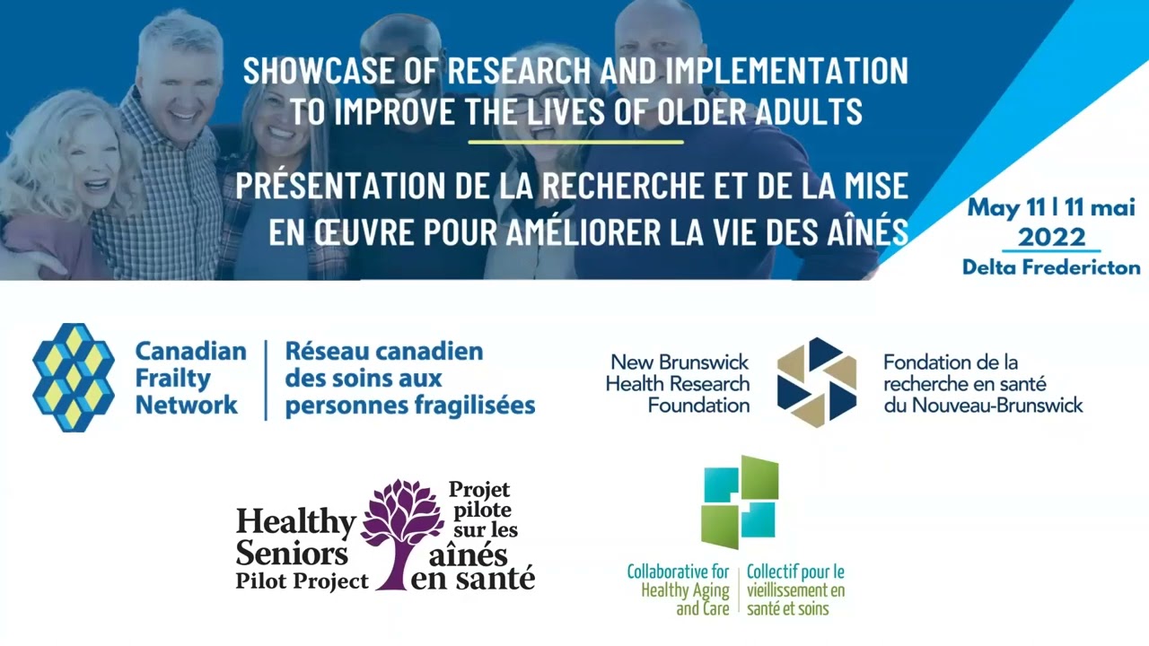2022 CFN & NBHRF Research & Implementation Showcase to Improve the Lives of Older Adults (Part 1/4)