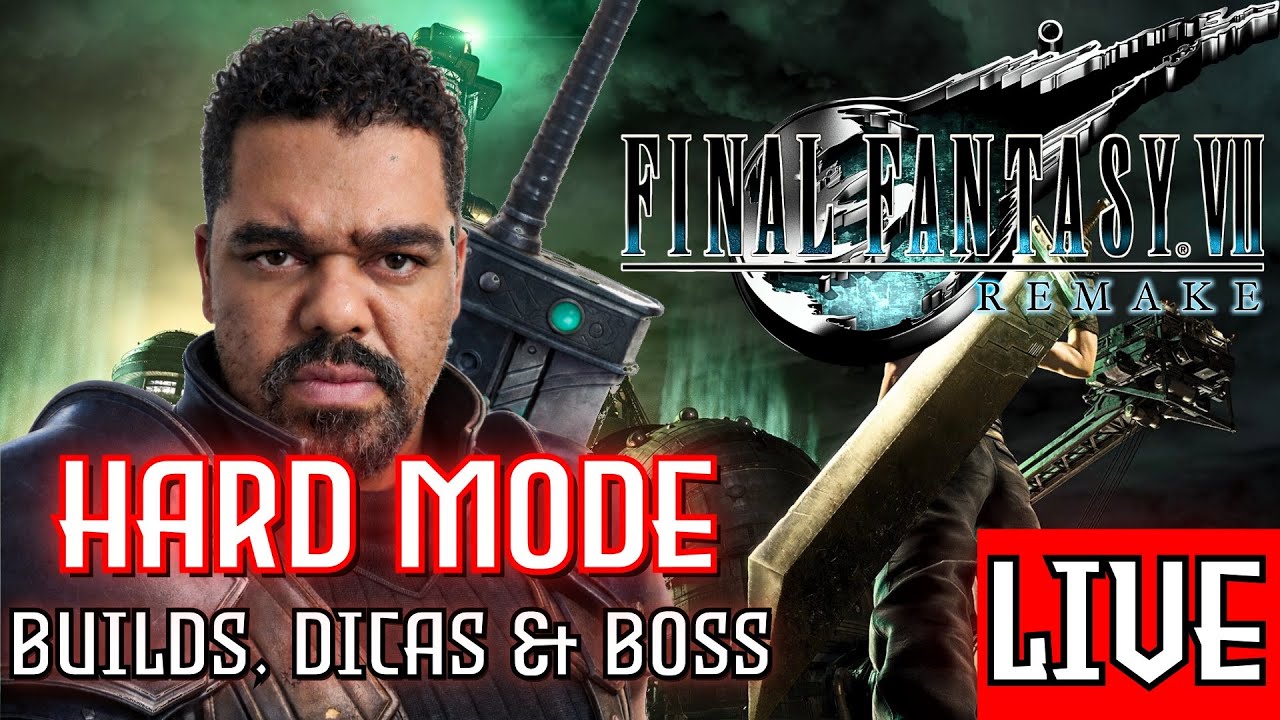 [AO VIVO] #026 - HARD MODE, BUILDS, BOSS & DICAS - FINAL FANTASY VII REMAKE - PS5