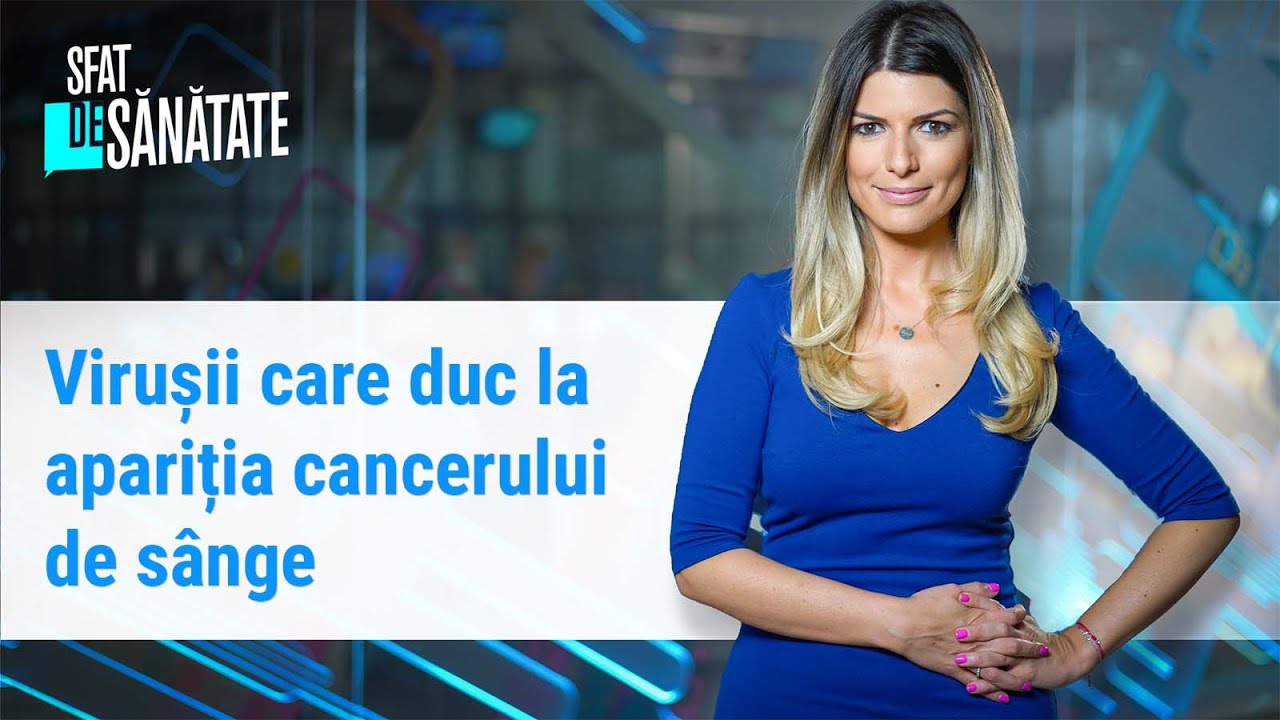 Virușii care duc la apariția cancerului de sânge