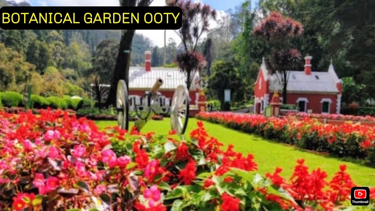 Botanical garden ooty 2020