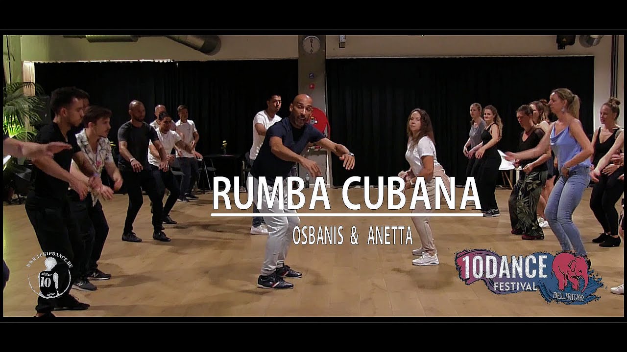 Rumba Cubana Osbanis  &  Anetta Workshop 10Dance Delirium Festival Ghent Belgium