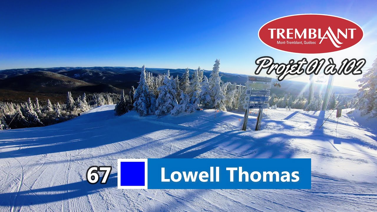 Tremblant 67 Lowell Thomas