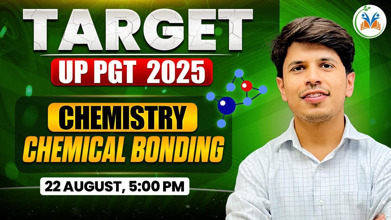 Chemical Bonding | UP PGT Chemistry Online Classes | UP PGT 2025 | MadChem Classes
