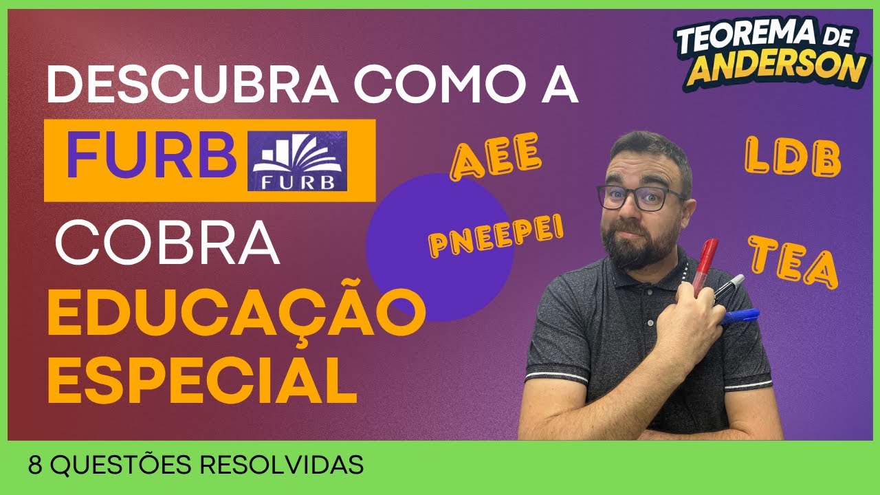 📝 Correção de Prova FURB - 8 Questões de Educação Especial (Política Nacional, AEE e Público-Alvo)