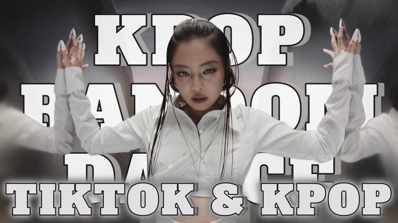 ~KPOP RANDOM DANCE [ TIKTOK & KPOP ] 2026~