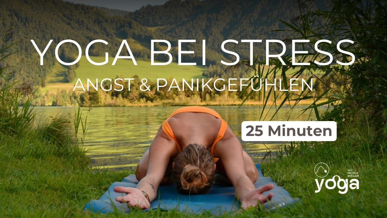 Yoga gegen Angst, Stress, Panik | Angstzustände lösen | Panikattacken + Schlaflosigkeit reduzieren