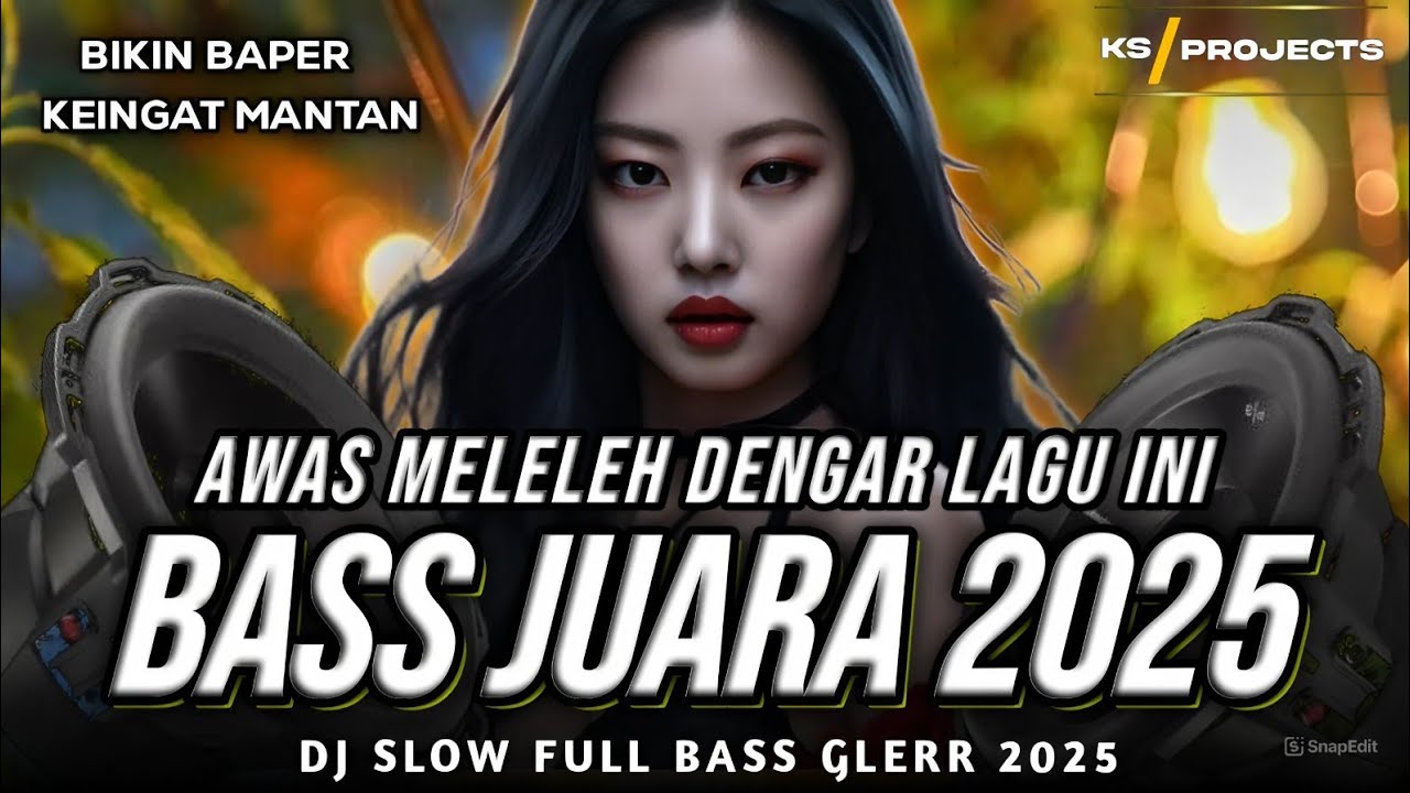 AWAS MELELEH DENGAR LAGU INI | BASS JUARA 2025 | CEK SOUND SLOW FULL BASS GLERR BIKIN KANGEN MANTAN