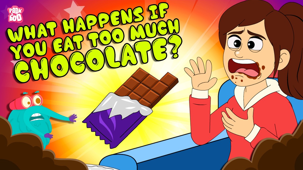 Eating Too Much Chocolate? 🍫 What Happens When You Eat Too Much Chocolate? | The Dr. Binocs Show