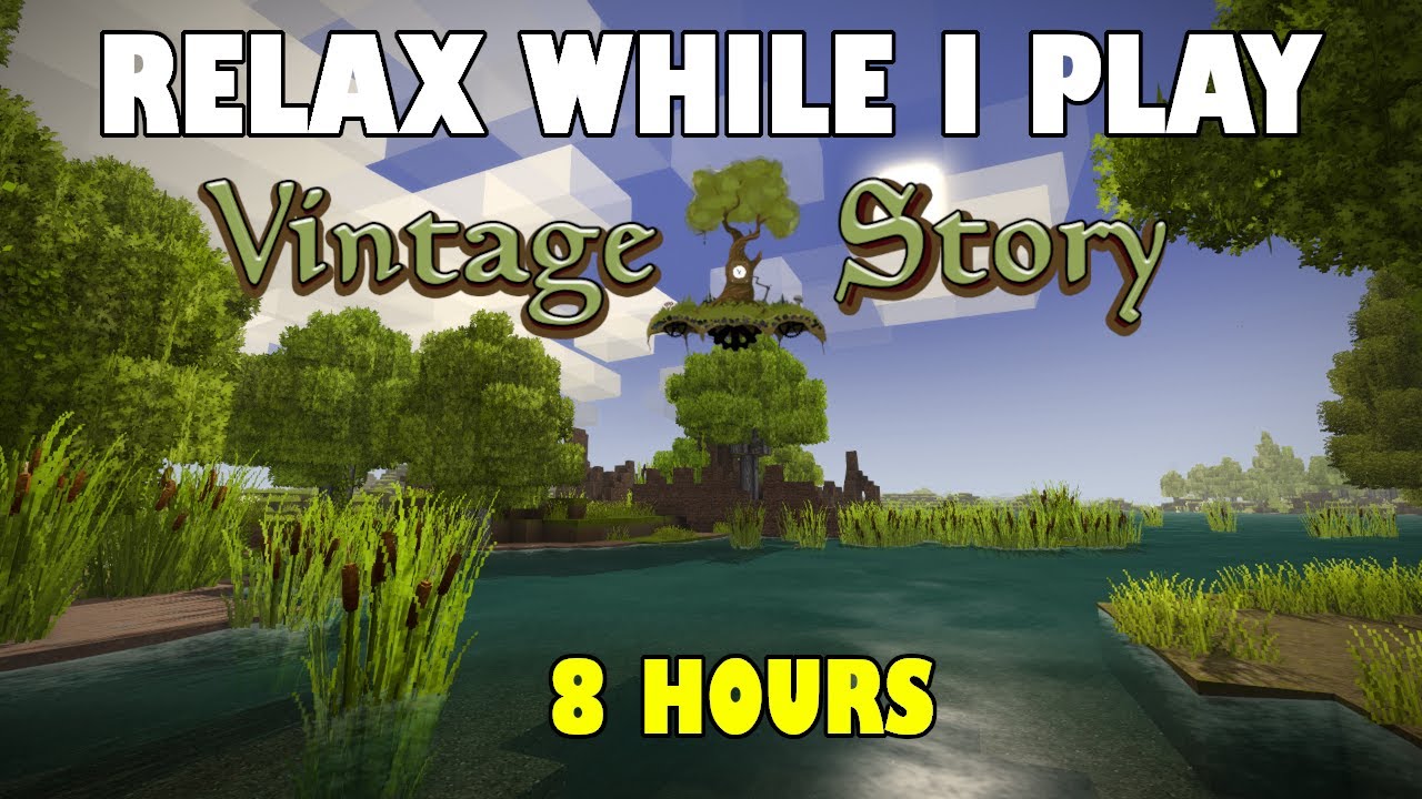 8 Hours of Cozy Vintage Story Gameplay &ndash; No Commentary, Relax, Sleep, Study
