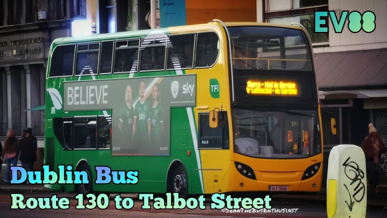 Dublin Bus | Route 130 (Castle Avenue to Talbot Street) | FULL Route Visual | EV88 (08-D-30088)